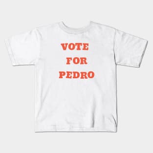 Vote for Pedro Kids T-Shirt